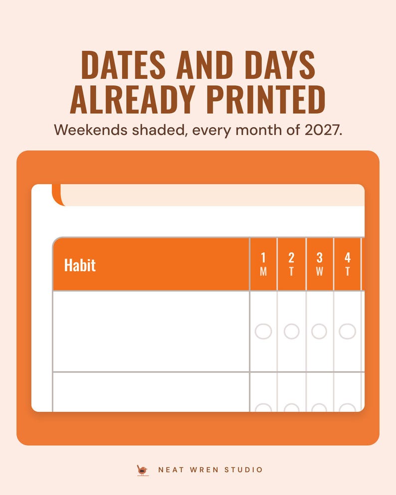 Close-up of a monthly habit tracker with the dates and weekday letters already printed and a circle for each day, under the headline Dates and days already printed.