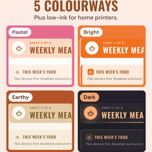 The weekly meal plan page in four colourways, Pastel, Bright, Earthy and Dark, under the headline 5 colourways, plus low-ink for home printers.