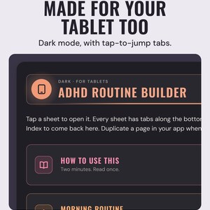 A tablet showing the ADHD routine builder index in dark mode, under the headline Made for your tablet too, and the line Dark mode, with tap-to-jump tabs.