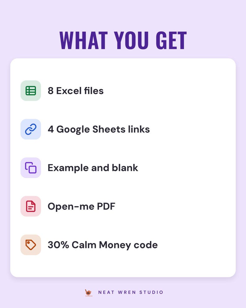 A white card under the headline What you get: 8 Excel files, 4 Google Sheets links, example and blank, an Open-me PDF and 30% Calm Money code.