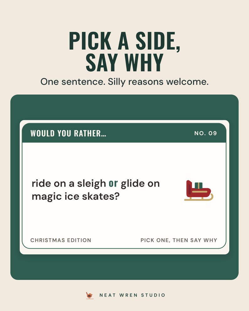 A would you rather card asking ride on a sleigh or glide on magic ice skates, under the headline Pick a side, say why.