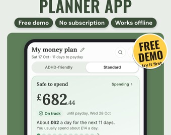 May include: A digital interface for a UK budget planner app displayed on a screen. The dashboard shows 'My money plan', a 'Safe to spend' balance of £682.44, and status updates. Text includes 'Free demo', 'No subscription', 'Works offline', and 'Neat Wren Studio'.