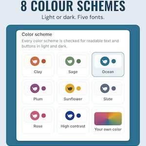 The app's color scheme picker with Clay, Sage, Ocean, Plum, Sunflower, Slate, Rose, High contrast and your own color, under the headline 8 colour schemes.