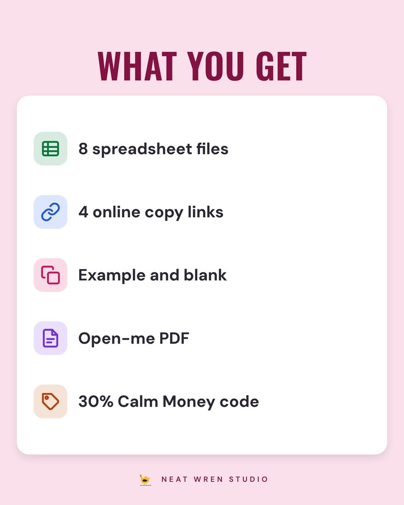 A white card under the headline What you get: 8 spreadsheet files, 4 online copy links, example and blank, an Open-me PDF and 30% Calm Money code.