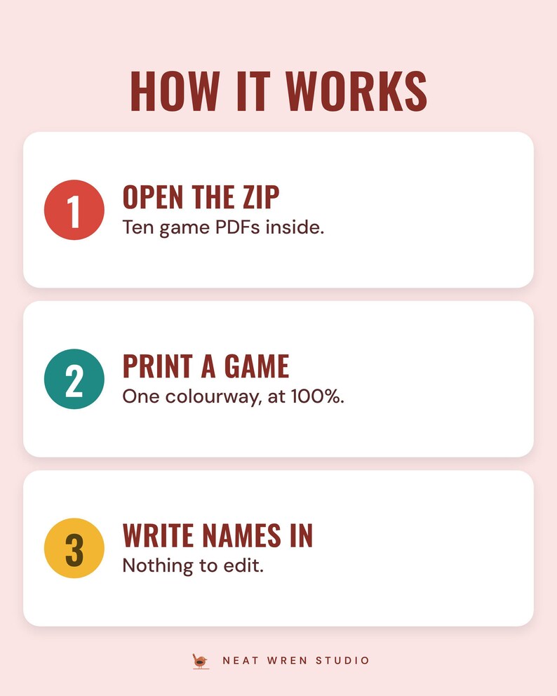 How it works: open the zip, print a game in one colourway at 100 percent, write names in by hand.
