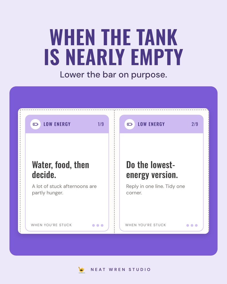 Two low energy cards, water, food, then decide, and do the lowest-energy version, under the headline When the tank is nearly empty.