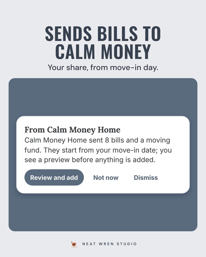 An app message saying 8 bills and a moving fund were sent to Calm Money, with a review and add button, under the headline Sends bills to Calm Money.
