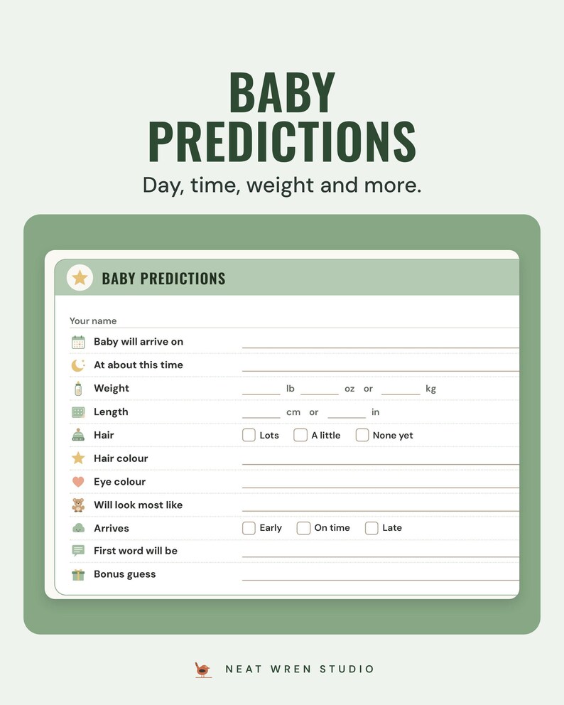 A baby predictions card in Sage with lines for arrival day, time, weight in lb and oz or kg, length, hair, eye colour and a bonus guess.