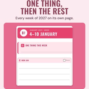 The 4 to 10 January 2027 week page with One thing this week at the top, under the headline One thing, then the rest, and the line Every week of 2027 on its own page.