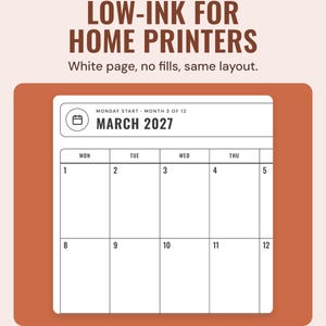The low-ink March 2027 calendar page in black outlines on white, under the headline Low-ink for home printers, and the line White page, no fills, same layout.
