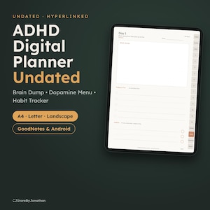 May include: A digital ADHD planner displayed on a tablet screen, featuring sections for a brain dump, dopamine menu, and habit tracker. The interface includes hyperlinked tabs, undated pages, and compatibility notes for GoodNotes and Android.