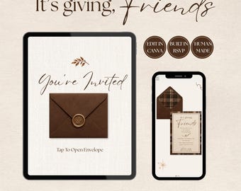 May include: A digital invitation template displayed on a tablet and smartphone screen. The design features a brown envelope with a wax seal, the text It's giving, Friends, You're Invited, and Tap To Open Envelope. Includes circular icons labeled Edit In Canva, Built In RSVP, and Human Made.