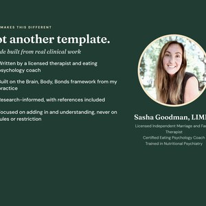 May include: A dark green informational graphic titled Not another template. A guide built from real clinical work. It lists four bullet points about a guide by Sasha Goodman, LIMFT, a licensed therapist and eating psychology coach.