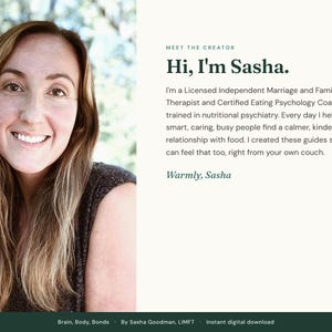 May include: A portrait of a woman with long brown hair next to text that reads: Meet the Creator. Hi, I'm Sasha. I'm a Licensed Independent Marriage and Family Therapist and Certified Eating Psychology Coach, trained in nutritional psychiatry.