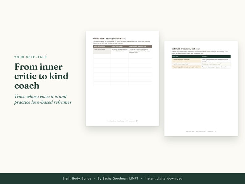 May include: A digital worksheet titled From inner critic to kind coach featuring two pages with tables for self-talk exercises. The text includes headers like Trace your self-talk and Self-talk from love, not fear, with columns for recording thoughts and reframing them.