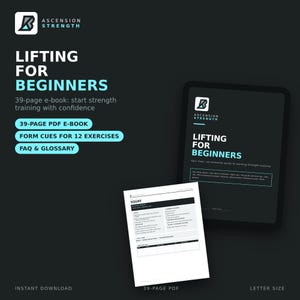 May include: A 39-page PDF e-book titled Lifting for Beginners by Ascension Strength. The digital document includes form cues for 12 exercises, an FAQ, and a glossary. A sample page displays a squat guide with checkboxes and a practice log.