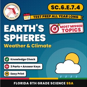 Earth's Spheres Weather and Climate Worksheets, Florida 8th Grade Science Test Review, SC.6.E.7.4 SC.6.E.7.2 image 1