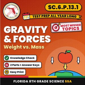 Gravity and Forces Weight vs. Mass Worksheets, Florida 8th Grade Science Test Review, SC.6.P.13.1 SC.6.P.13.2 image 1