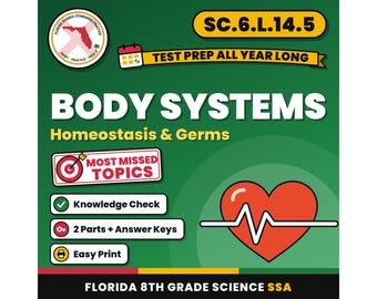 Body Systems Homeostasis and Germs Worksheets, Florida 8th Grade Science Test Review, SC.6.L.14.5 SC.6.L.14.6