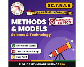 Methods and Models Science and Technology Worksheets, Florida 8th Grade Science Test Review, SC.7.N.1.5 SC.7.N.3.2