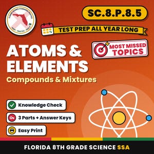 Atoms and Elements Compounds and Mixtures Worksheets, Florida 8th Grade Science Test Review, SC.8.P.8.5 SC.8.P.8.1 image 1
