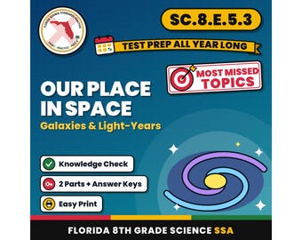 Our Place in Space Galaxies and Light-Years Worksheets, Florida 8th Grade Science Test Review, SC.8.E.5.3 SC.8.E.5.1