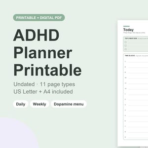 May include: A digital ADHD planner printable featuring a daily layout with sections for top 3 must-dos, energy check, time blocks, brain dump, body basics, and today's win. The document includes text labels and checkboxes on a white background.