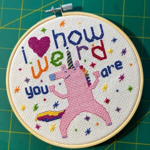 I Love How Weird You Are Unicorn Cross Stitch Pattern