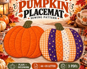 May include: A sewing pattern for pumpkin-shaped placemats featuring the text PUMPKIN PLACEMAT SEWING PATTERN. The image displays two fabric placemats, one solid orange and one with a patchwork design, alongside icons for plain and patchwork styles.