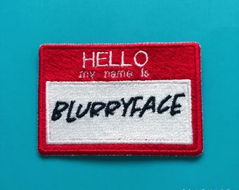 my name is blurryface Embroidered Iron On or Sticker Adhesive Backed Patch