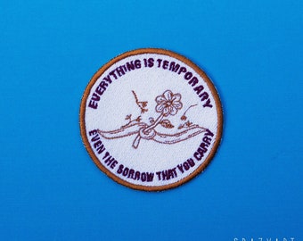 Tutto è temporaneo toppa ricamata o toppa adesiva - ricamo, adesivo ricamato, toppe, stirare, cucire, adesivo