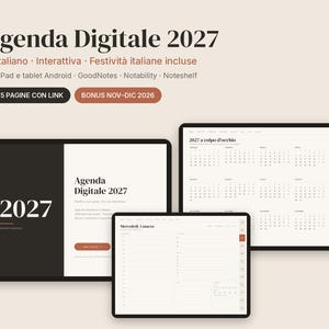 Può includere: Un'agenda digitale per il 2027 visualizzata su tre schermi di tablet. Il testo riporta Agenda Digitale 2027, In italiano, Interattiva, Festività italiane incluse, Per iPad e tablet Android, GoodNotes, Notability, Noteshelf, 485 PAGINE CON LINK, BONUS NOV-DIC 2026.