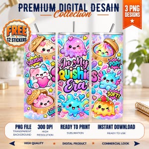 May include: Three cylindrical tumblers featuring a colorful, repeating pattern of cute, smiling cartoon characters, including dumplings, a cat, an octopus, and a pudding, with the text "In My Squishies Era" and "SQUISH!", "POP!", "SOFT!".