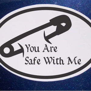 Safety Pin Car Magnet, You Are Safe With Me Car Magnet, Oval Car Magnet, Love Car Magnet, Solidarity Car Magnet