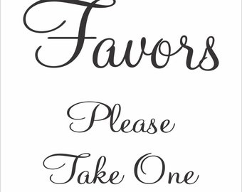 Favors Vinyl Decals, Wedding Sign Decals, DIY Wedding Sign, Make Your Own Wedding Signs