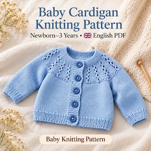 Peut inclure: Un gilet pour bébé bleu clair avec une encolure ronde, des manches longues et une fermeture boutonnée. L'empiècement présente un motif en tricot ajouré. Le texte indique : Baby Cardigan Knitting Pattern, Newborn-3 Years, English PDF.