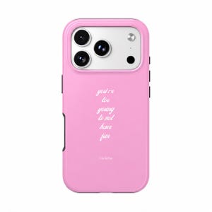 May include: A bright pink smartphone case featuring a white camera module cutout and the white text "you're too young to not have fun" printed in a cursive font, with the brand name "Gioletta" printed in small white letters at the bottom.