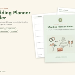 May include: A printable wedding planner binder featuring a light green cover with illustrations of wedding rings, a cake, champagne flutes, and an envelope. The text reads Wedding Planner Binder, Everything for your big day, and 3 Months Before.