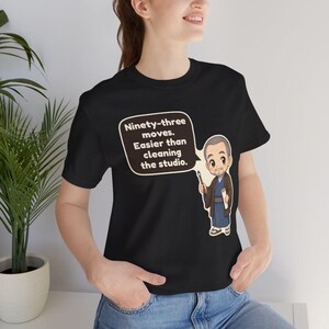 Katsushika Hokusai Shirt, Art Teacher Gift, Ninety-Three Moves Easier Than Cleaning the Studio, Funny Watercolor Tee for Artists bild 4