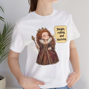 Elizabeth I Shirt, Strong Women Gift, Funny British History Tee for Renaissance Faire Fans, History Teachers and Theater Lovers image 16