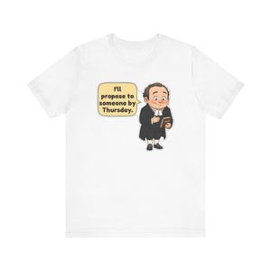 Mr Collins Shirt, Pride and Prejudice Gift, I'll Propose to Someone by Thursday, Funny Book Club Tee for English Teachers image 12