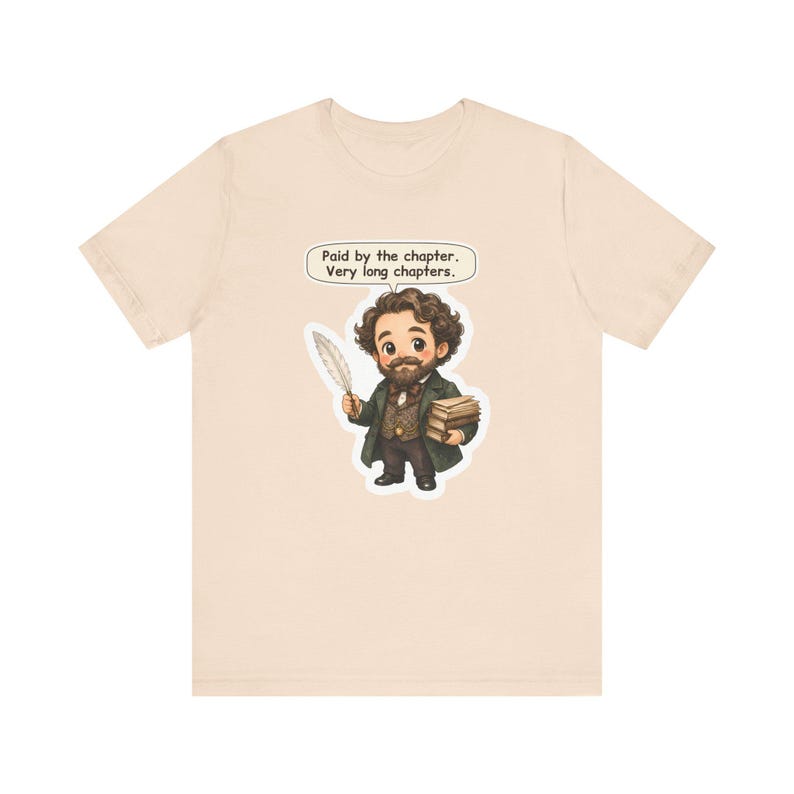 Charles Dickens Shirt, Librarian Gift, Paid by the Chapter Very Long Chapters, Tee for Book Clubs, English Teachers, Writers and Editors image 3