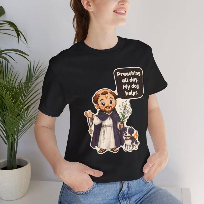 Saint Dominic de Guzman Shirt, Dog Lover Gift, Preaching All Day My Dog Helps, Catholic Tee for Pastors, Deacons and Pet Moms bild 4