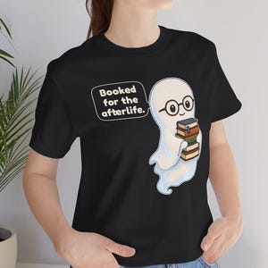 Library Ghost Shirt, Librarian Gift, Cute Bookish Tee for School Librarians, Book Clubs, Bookworms and Halloween Readers image 3