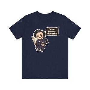 Edgar Allan Poe Shirt, Halloween Book Lover Gift, I'm Not Gloomy I'm Gothic, Gothic Literature Tee for Librarians image 10