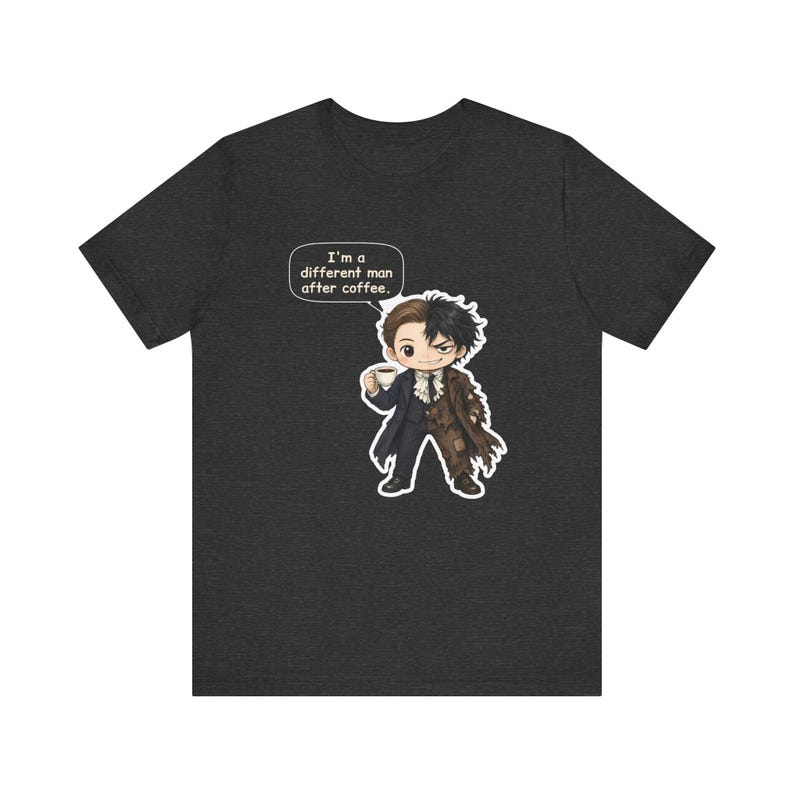 Jekyll and Hyde Shirt, Coffee Lover Gift, I'm a Different Man, Funny Tee for English Teachers, Gothic Literature Fans and Coffee Mornings Bild 6