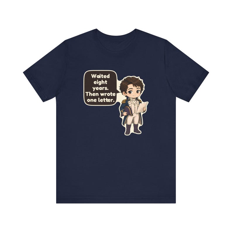 Camiseta del Capitán Wentworth, regalo del libro Persuasión, Esperó ocho años y luego escribió una carta, camiseta romántica clásica para clubes de lectura imagen 10