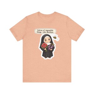 Saint Rita of Cascia Shirt, Office Worker Gift, Patron of Impossible Things Like Mondays, Tee for Coworkers, Teachers and Bee Lovers image 4