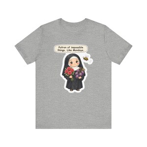 Saint Rita of Cascia Shirt, Office Worker Gift, Patron of Impossible Things Like Mondays, Tee for Coworkers, Teachers and Bee Lovers image 5