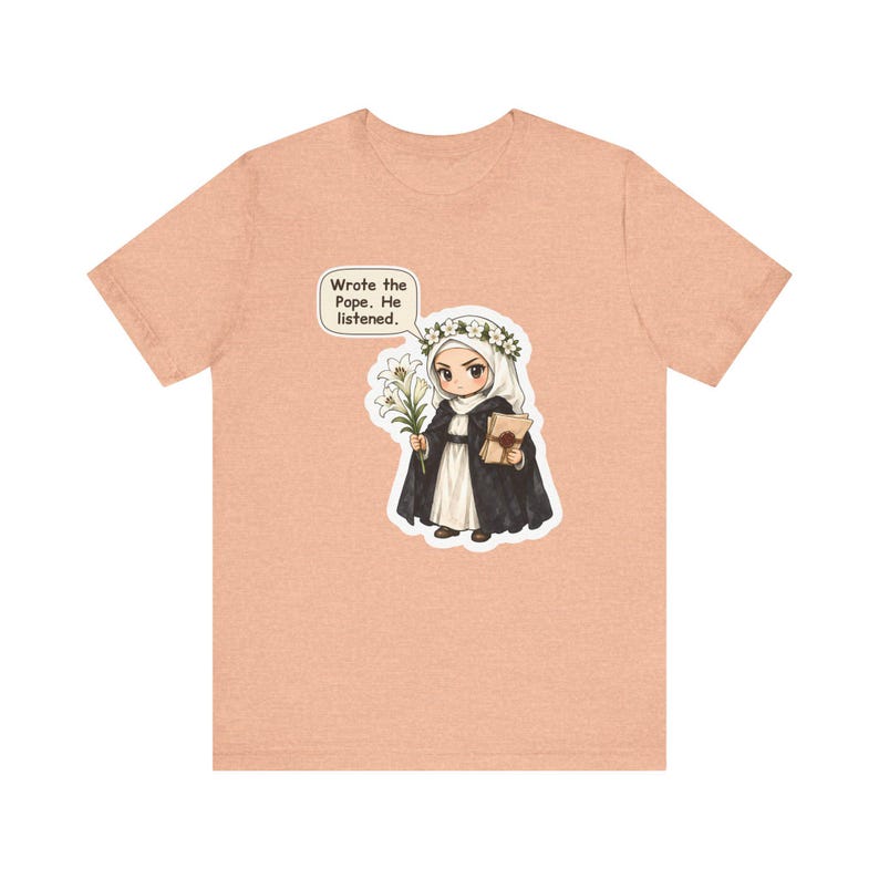 Saint Catherine of Siena Shirt, Letter Writer Gift, Wrote the Pope He Listened, Tee for Strong Women, Activists, Confirmation and Pen Pals image 4